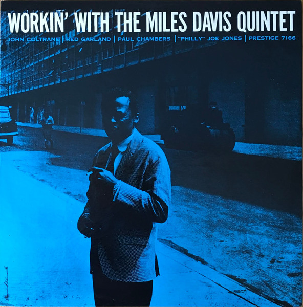 The Miles Davis Quintet - Workin' With The Miles Davis Quintet 