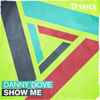 Danny Dove - Show Me