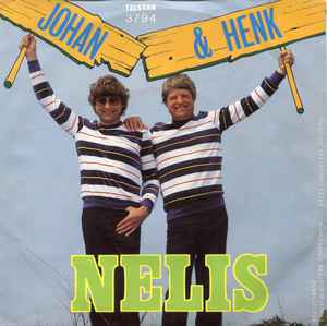 Johan & Henk - Nelis album cover