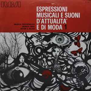 I Pirañas - Espressioni Musicali E Suoni D'Attualita' E Di Moda 1  album cover