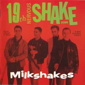 Thee Milkshakes - 19th  Nervous Shakedown album cover