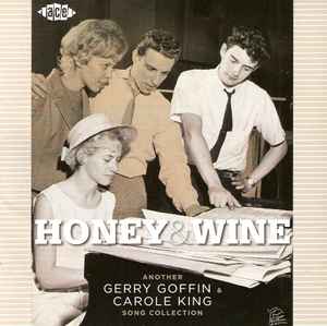 Honey & Wine (Another Gerry Goffin & Carole King Song Collection) - Goffin And King