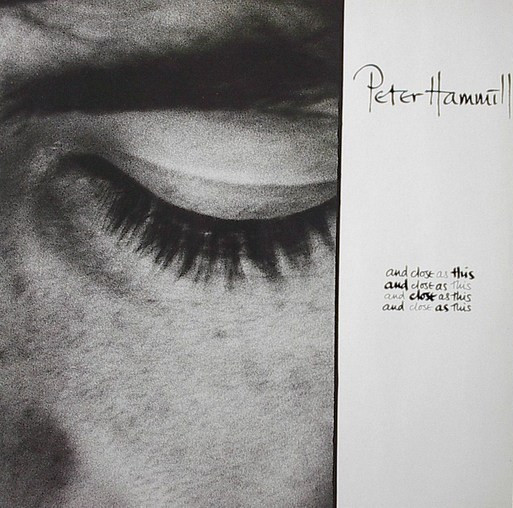 Peter Hammill – And Close As This (1986