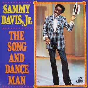 Sammy Davis Jr. - The Song And Dance Man album cover