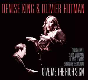 Denise King - Give Me The High Sign album cover