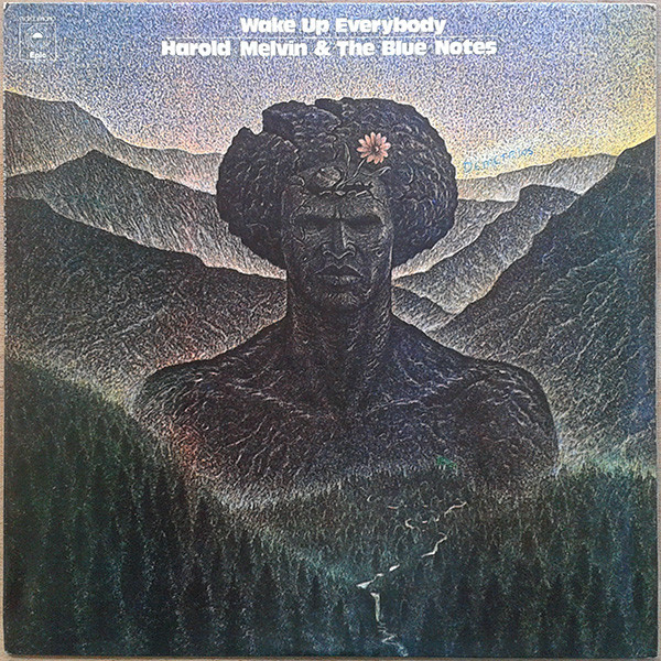 Harold Melvin u0026 The Blue Notes - Wake Up Everybody | Releases | Discogs