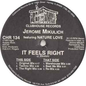 It Feels Right - Jerome Mikulich Featuring Nature Love