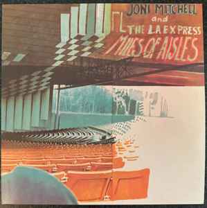 Joni Mitchell And The L.A. Express – Miles Of Aisles (2023, Blue 