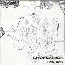 Cromagnon - Cave Rock アルバムカバー