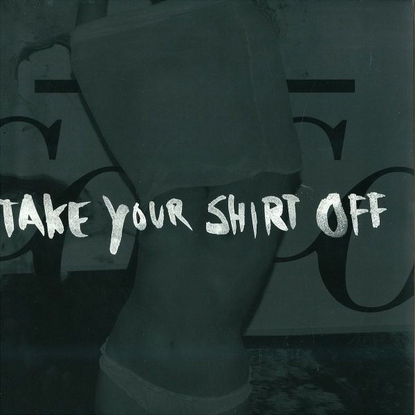 Take Your Shirt Off - song and lyrics by Cocolores