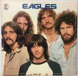 Eagles – Eagles (1978, Vinyl) - Discogs