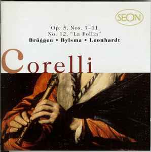 Arcangelo Corelli - Sonatas Op 5, Nos. 7-11 No12, "La Follia" album cover