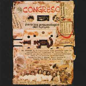 Congreso - Para Los Arqueologos Del Futuro