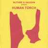Nuthre & Vaughn - Human Torch