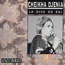 Cheikha Djenia - La Diva Du Rai album cover