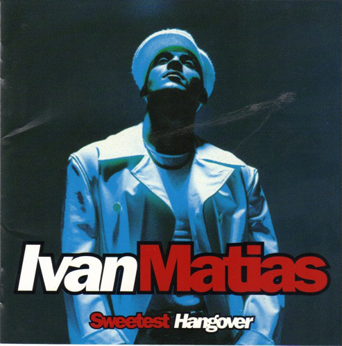 last ned album Ivan Matias - sweetest hangover