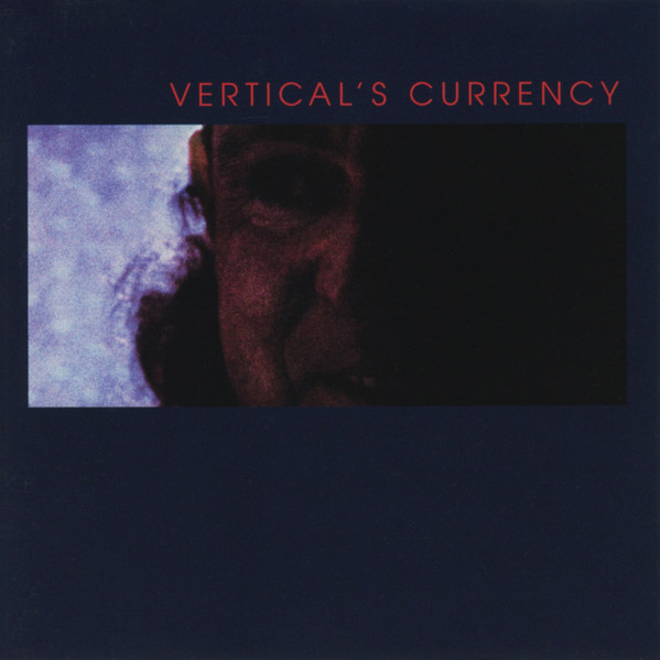 Kip Hanrahan – Vertical's Currency (1988, CD) - Discogs