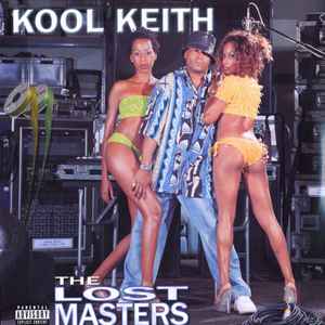 The Lost Masters - Kool Keith