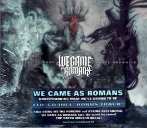 We Came As Romans - Understanding What We've Grown To Be