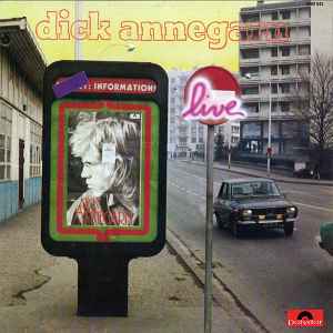 Dick Annegarn - Live ...De Ce Spectacle Ici Sur Terre..