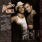 Cover of The Mambo Kings (Original Motion Picture Soundtrack), , CD