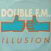 Double F.M.* - Illusion