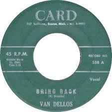 Van Dellos - Bring Back / I Need You album cover
