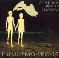 Pseudemokritos - Chadima, Binder, Charvát