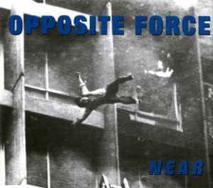 Opposite Force - Near album cover