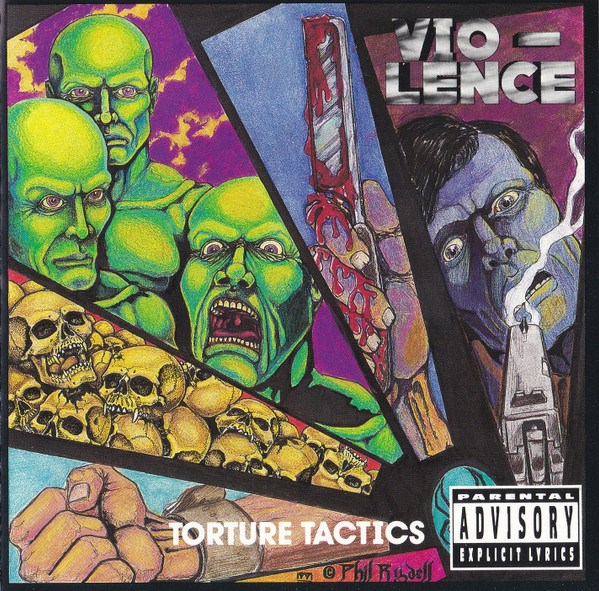 Vio-Lence - Torture Tactics | Releases | Discogs