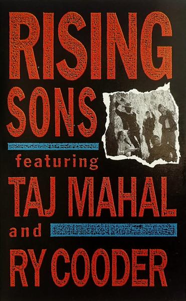 Rising Sons Featuring Taj Mahal And Ry Cooder – Rising Sons