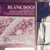 Blank Dogs - Diana (The Herald)