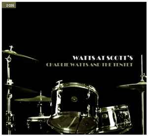 Charlie Watts And The Tentet – Watts At Scott's (2004, CD) - Discogs