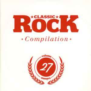Various - Classic Rock Compilation Volume 27  album cover