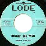 Rockin' Red Wing / Sammy Masters