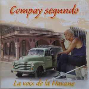 Compay Segundo - La Voix De La Havane album cover