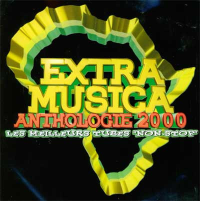 lataa albumi Extra Musica - Anthologie 2000 Les Meilleurs Tubes Non Stop
