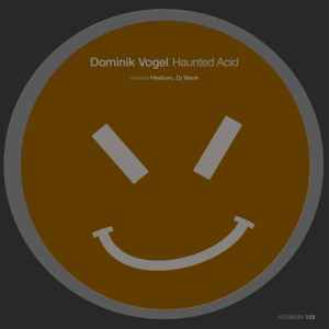 Dominik Vogel - Haunted Acid EP album cover