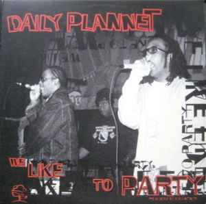 We Like To Party - Daily Plannet