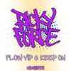 Ricky Force - Flow VIP / Keep On