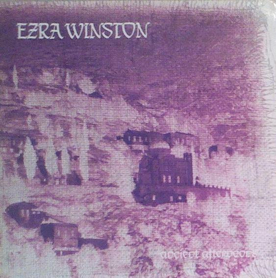 Ezra Winston – Ancient Afternoons (2000