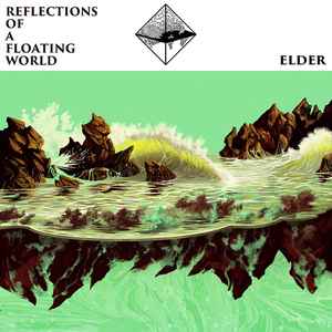 Elder (2) - Reflections Of A Floating World album cover