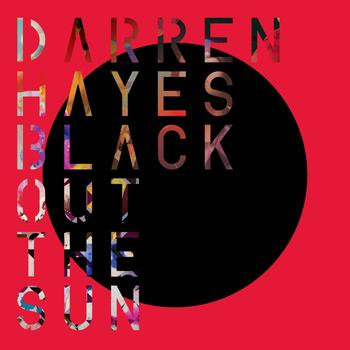 télécharger l'album Darren Hayes - Black Out The Sun