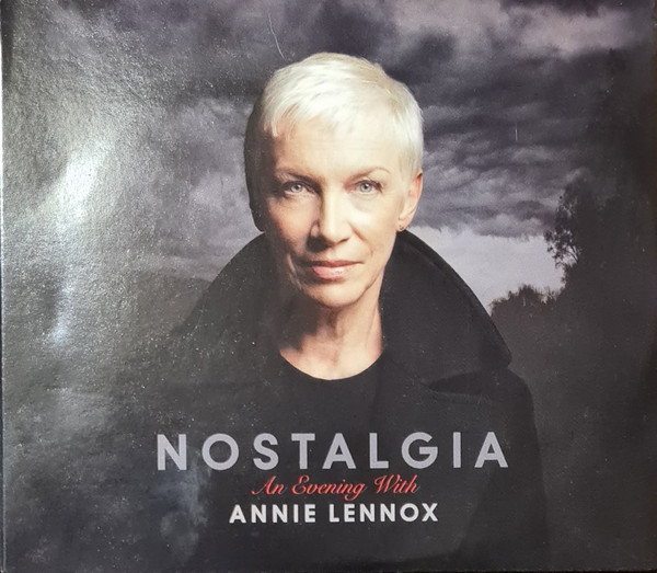 Annie Lennox – Nostalgia: An Evening With Annie Lennox (2015, CD