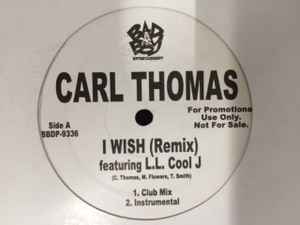 Carl Thomas – I Wish (Remix) (Vinyl) - Discogs
