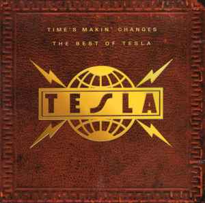 Time's Makin' Changes The Best Of Tesla (CD, Compilation, Stereo) for sale
