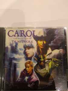 TM Network – Carol -A Day In A Girl's Life 1991- (1991, CD) - Discogs
