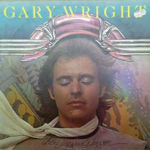 Gary Wright – The Dream Weaver (1975, Vinyl) - Discogs