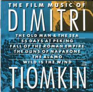 Dimitri Tiomkin - The Film Music Of Dimitri Tiomkin album cover