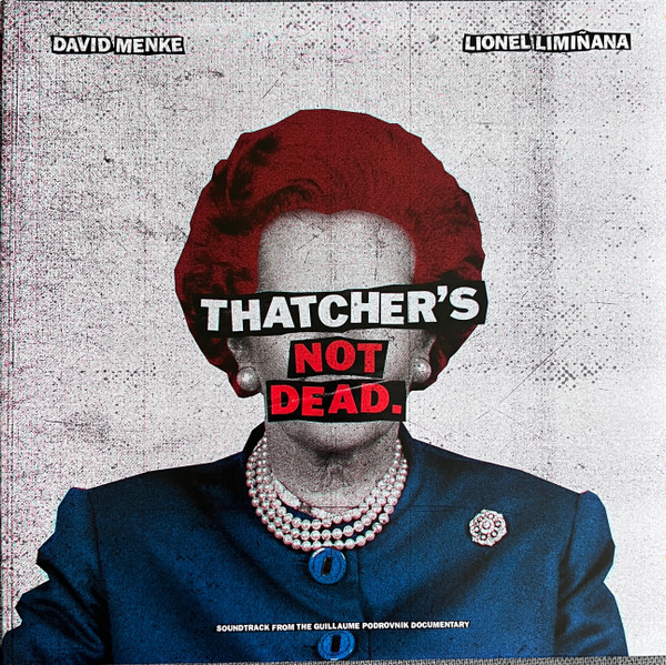 David Menke , Lionel Limiñana - Thatcher's Not Dead. | Because Music (BEC5611185) - main